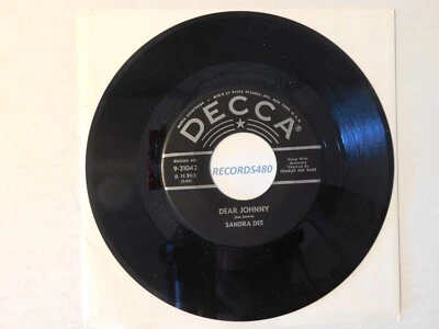 45 Sandra Dee "Dear Johnny/When I Fall in Love" Decca 9-31042 - Image 1 of 2