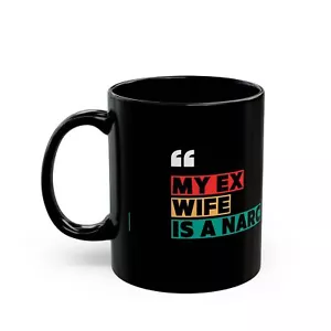 Taza divertida ex esposa - Regalo perfecto para los amantes del café, humor, broma personal, - Imagen 1 de 5