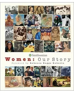 Women: Our Story (Smithsonian) Book Large Hard back Coffee table display - Picture 1 of 3