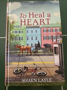 GUIDEPOSTS -MIRACLES&MYSTERIES OF MERCY HOSPITAL-TO HEAL A HEART-SHAEN LAYLE- HC - Picture 1 of 3