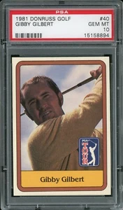 1981 Donruss Golf PGA Tour #40 Gibby Gilbert PSA 10 Gem Mint - Picture 1 of 2