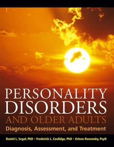 Personality Disorders and Older Adults: Diagnosis, Assessment, and Treatment by, - Imagen 1 de 1