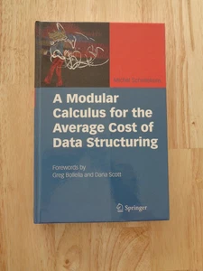Modular Calculus for the Average Cost of Data Structuring by Schellekens 2008 HC - Picture 1 of 1