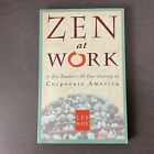 Zen At Work: A Zen Teacher’s 30-Year Journey (Soft Cover, 1996) Les Kaye