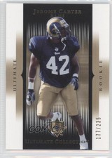 2005 Ultimate Collection /235 Jerome Carter #189 Rookie RC