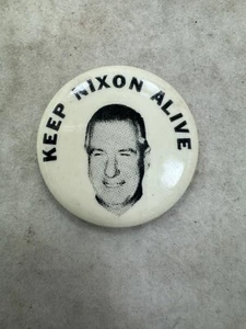 Botón político vintage Keep Nixon Alive Pin Back campaña - Imagen 1 de 4