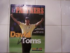 PGA TOUR PARTNERS MAGAZINE SIGNED DAVID TOMS AUTOGRAPH MARCH/APRIL 2002  - Picture 1 of 12