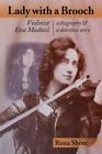 Dame à la broche : violoniste Eva Mudocci - Une biographie et une histoire de détective