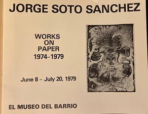 Jorge Soto Sanchez Exhibit Program El Museo Del Barrio 1979 “Works On Paper” - Picture 1 of 6