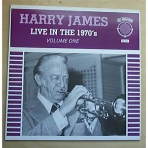 HARRY JAMES LIVE IN THE 1970'S VOLUME ONE LP 1987 ISSUE FRENCH - Picture 1 of 1