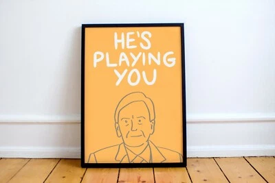 John Mcdonnell Print! 'He's Playing You' Quote, Labour, Socialism, Jeremy Corbyn - Image 1 of 4