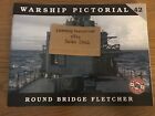 Warship Pictorial No42   Round Bridge Fletcher   Superb Photo Book