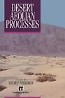 Desert Aeolian Processes.New 9789401065191 Fast Free Shipping<|