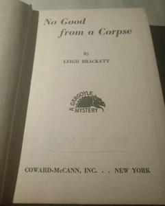 Leigh Brackett No Good From A Corpse 1944 Erstausgabe Druck Hardcover Buch - Bild 1 von 5