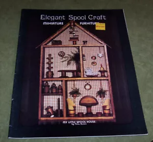 Vintage Craft Booklet : Elegant Spool Craft - Miniature Furniture 1976 - L@@K ! - Picture 1 of 7