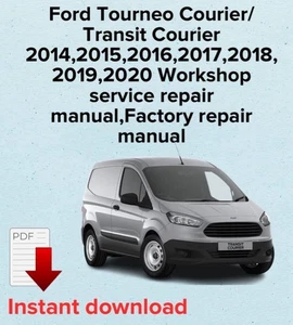 Ford Tourneo Courier/ Transit Courier 2014,2015,2016-2020 Workshop repair manual - Picture 1 of 3