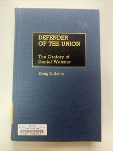 Great American Orators Ser.: Verteidiger der Union : Das Oratorium des Daniel... - Bild 1 von 6