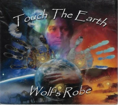 Touch the Earth by Wolf's Robe (CD, 2015) New - Image 1 of 2