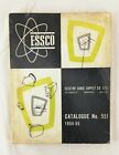 Essco Electric Sonic Supply Co. Ltd. Catalogue No. 551 1954 - 1955 Toronto