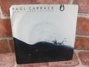 Paul Carrack – Don't Shed A Tear / Merrilee, 45 RPM w/ PS - Picture 1 of 5