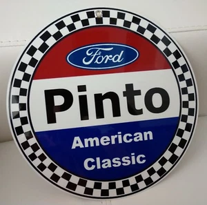 Ford Pinto Sign .. FREE shipping on any 8+ signs - Picture 1 of 1