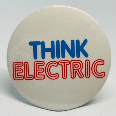 Think Electric Adverting Awareness UK British Button Pin Lapel Badge Vintage - Image 1 of 2