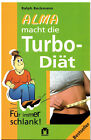 Alma macht die Turbo-Diät, Ralf Beckmann, Moewig Verlag, Top, Bestseller-Wie NEU