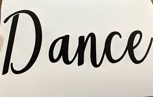 Calcomanía de pared negra Dance Word para automóvil camión computadora portátil grifo de ballet - Imagen 1 de 2