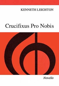 Kenneth Leighton Crucifixus Pro Nobis Op 38 Vocal Score Sheet Music Book - Picture 1 of 1