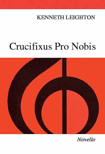 Kenneth Leighton Crucifixus Pro Nobis Op 38 Vocal Score Sheet Music Book - Image 1 of 1