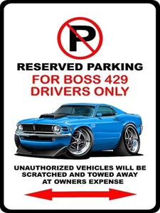 1970 Ford Mustang Boss 429 Muscle Car-toon No Parking Sign NEW - Picture 1 of 1