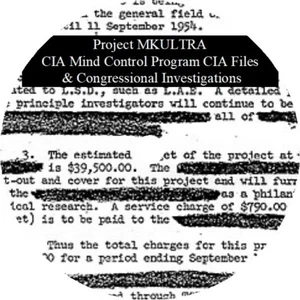 Projekt MKULTRA - CIA Gedankenkontrollprogramm CIA & Kongressakten - Bild 1 von 7