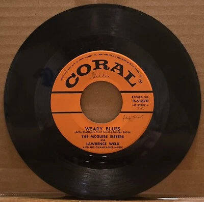 Lawrence Welk & The McGuire Sisters - Weary Blues / In The Alps [7 дюймов 45 об/мин] - Изображение 1 из 2
