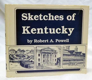 Sketches of Kentucky SIGNED by the author Robert A. Powell 1990 - Picture 1 of 4
