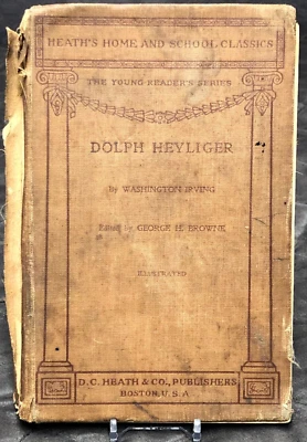 Antique 1901 Heaths Home and School Classics Dolph Heyliger Washington Irving - Image 1 of 4