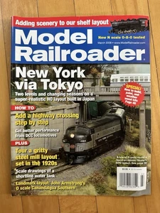 Model Railroader Magazine March 2008 Vol 75No 3 New York via Tokyo - Picture 1 of 1