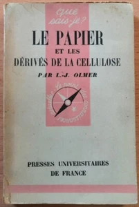 Le papier et les dérivés de la cellulose - L.-J. Olmer - Presses Universitaires - Imagen 1 de 3