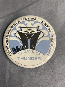 Pulsante spilla vintage: 1984 Freedom Festival Evansville Indiana Thunder On The Ohio - Foto 1 di 2