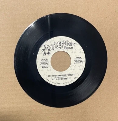 BILLY JOE BURNETTE TEDDY BEAR RECORDS 45 ARE YOU LONESOME TONIGHT MONO/STEREO - Image 1 of 2