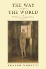 Franco Moretti The Way Of The World (Paperback) (Us Import)