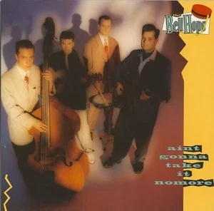 The Bellhops - Ain't Gonna Take It No More (LP) - Vinyl Revival/Neo Rockabilly - Picture 1 of 2