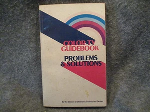 Color TV Guidebook Problems & Solutions Paperback Book Manual Guide 11588 - Picture 1 of 3