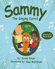 Livre de poche Sammy la carotte chantante par Ness Mustafoski