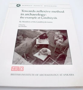 Monograph: Towards Reflexive Method in Archaeology : Catalhoyuk - Picture 1 of 8
