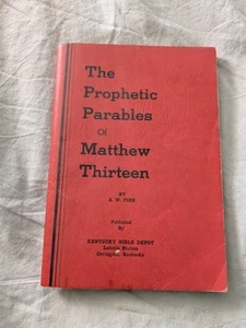 RARE 1946 The Prophetic Parables of Matthew 13 Arthur W. Pink Bible - Foto 1 di 6