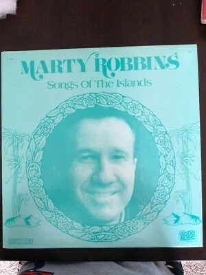 MARTY ROBBINS : SONGS OF THE ISLANDS RARITIES LP Album - Image 1 of 4