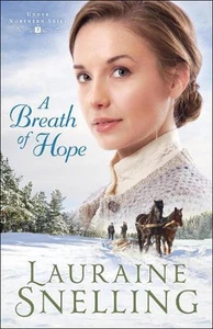 A Breath of Hope by Lauraine Snelling (English) Paperback Book - Picture 1 of 1