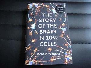 RICHARD WINGATE SIGNED - THE STORY OF THE BRAIN IN 10 1/2 CELLS FIRST UK EDITION - Picture 1 of 11