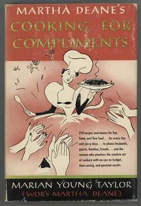 Martha Deane Cookbook COOKING FOR COMPLIMENTS Radio WOR Marian Young Taylor - Foto 1 di 15