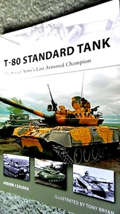 OSPREY NEW VANGUARD #152: T-80 STANDARD TANK / Steven J Zaloga (2009) - Foto 1 di 3